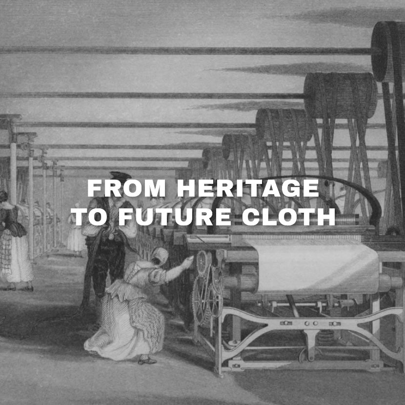 From Heritage to Future Cloth